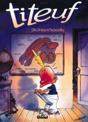 Image de l'objet « TITEUF : TOME 1 - DIEU, LE SEXE ET LES BRETELLES »