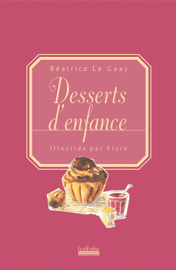 Image de l'objet &laquo; DESSERTS D'ENFANCE &raquo;