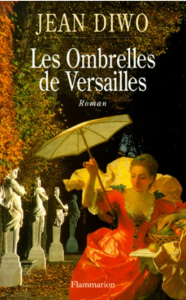 Image de l'objet &laquo; OMBRELLES DE VERSAILLES (LES) &raquo;