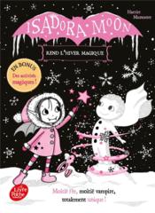Image de l'objet &laquo; ISADORA MOON  REND L'HIVER MAGIQUE &raquo;