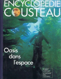 Image de l'objet &laquo; ENCYCLOPEDIE COUSTEAU / OASIS DANS L'ESPACE &raquo;