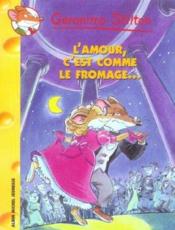 Image de l'objet &laquo; GERONIMO STILTON TOME 12 / L'AMOUR, C'EST COMME LE FROMAGE... &raquo;