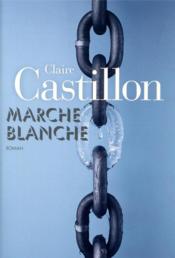 Image de l'objet &laquo; MARCHE BLANCE &raquo;