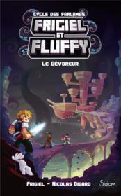 Image de l'objet &laquo; FRIGIEL ET FLUFFY  - CYCLE DES FARLANDS TOME 2 / LE DEVOREUR &raquo;