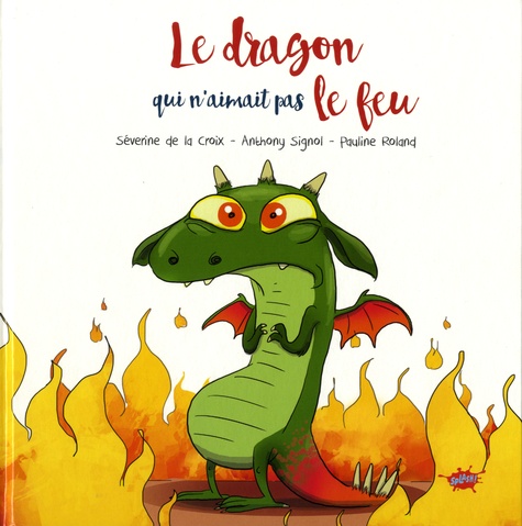 Image de l'objet &laquo; DRAGON QUI N'AIMAIT PAS LE FEU (LE) &raquo;