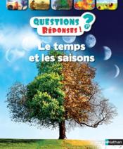 Image de l'objet &laquo; QUESTIONS REPONSES ! TOME 9 / LE TEMPS ET LES SAISONS &raquo;