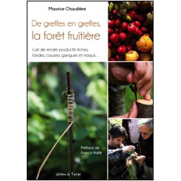 Image de l'objet &laquo; DE GREFFES EN GREFFES, LA FORET FRUITIERE &raquo;