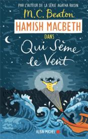 Image de l'objet &laquo; HAMISH MACBETH TOME 6 / QUI SEME LE VENT &raquo;