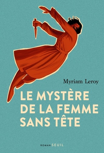 Image de l'objet &laquo; MYSTERE DE LA FEMME SANS TETE (LE) &raquo;