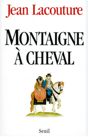 Image de l'objet &laquo; MONTAIGNE A CHEVAL &raquo;