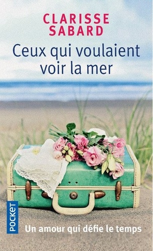 Image de l'objet « CEUX QUI VOULAIENT VOIR LA MER »