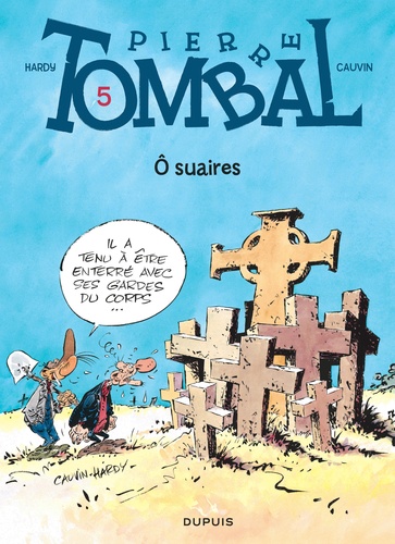 Image de l'objet « PIERRE TOMBAL : TOME 5 - O SUAIRES »