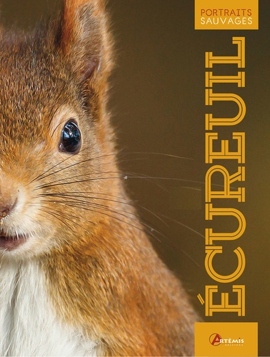 Image de l'objet &laquo; ECUREUIL - PORTRAITS SAUVAGES &raquo;