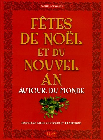 Image de l'objet &laquo; FETES DE NOEL ET DU NOUVEL AN AUTOUR DU MONDE &raquo;