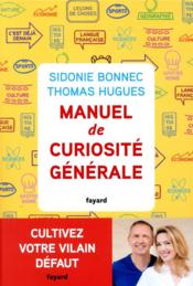 Image de l'objet &laquo; MANUEL DE CURIOSITE GENERALE &raquo;