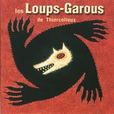 Image de l'objet « LOUPS-GAROUS DE THIERCELIEUX »