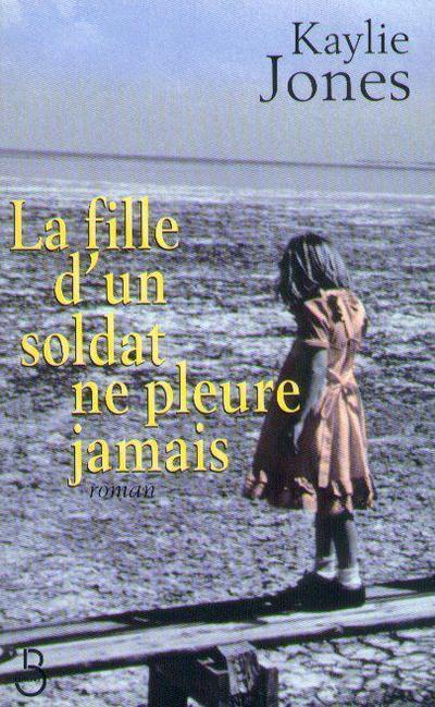 Image de l'objet &laquo; FILLE D'UN SOLDAT NE PLEURE JAMAIS &raquo;