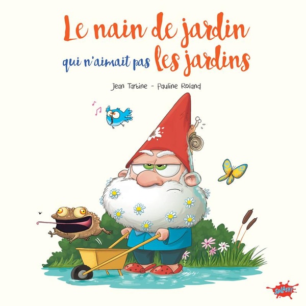 Image de l'objet &laquo; NAIN DE JARDIN QUI N'AIMAIT PAS LES JARDINS (LE) &raquo;