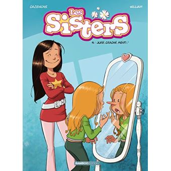 Image de l'objet « SISTERS (LES) TOME 14 / JURE, CRACHE, MENTI ! »