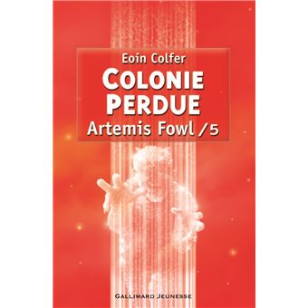 Image de l'objet « ARTEMIS FOWL TOME 5 : COLONIE PERDUE »