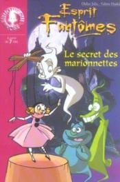 Image de l'objet &laquo; ESPRITS FANTOMES TOME 6 / LE SECRET DES MARIONNETTES &raquo;