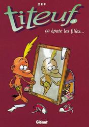 Image de l'objet « TITEUF : TOME 3 - CA EPATE LES FILLES... »