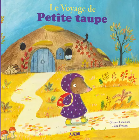 Image de l'objet &laquo; PETITE TAUPE / LE VOYAGE DE PETITE TAUPE &raquo;