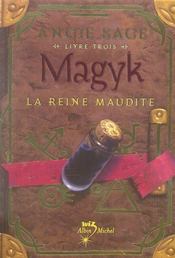 Image de l'objet &laquo; MAGYK LIVRE III / LA REINE MAUDITE &raquo;
