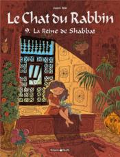 Image de l'objet « CHAT DU RABBIN (LE) TOME 9 / LA REINE DE SHABBAT »
