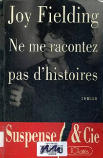 Image de l'objet &laquo; NE ME RACONTEZ PAS D'HISTOIRES &raquo;