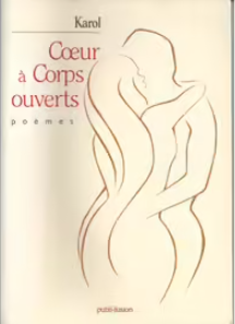 Image de l'objet &laquo; COEUR A CORPS OUVERTS . POEMES &raquo;