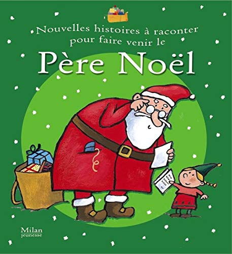 Image de l'objet &laquo; NOUVELLES HISTOIRES A RACONTER POUR FAIRE VENIR LE PERE NOEL &raquo;