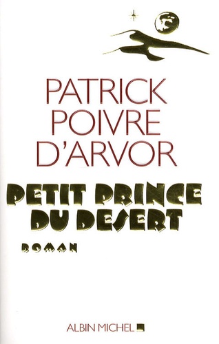 Image de l'objet &laquo; PETIT PRINCE DU DESERT &raquo;