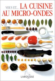 Image de l'objet « VOUS ET... LA CUISINE AU MICRO-ONDES »