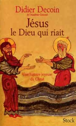Image de l'objet &laquo; JESUS LE DIEU QUI RIAIT &raquo;