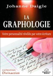 Image de l'objet &laquo; GRAPHOLOGIE (LA) VOTRE PERSONNALITE REVELEE PAR VOTRE ECRITURE &raquo;
