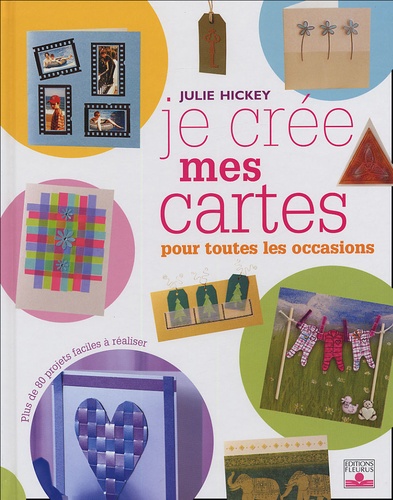 Image de l'objet &laquo; JE CREE MES CARTES POUR TOUTES LES OCCASIONS &raquo;