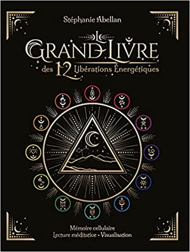 Image de l'objet &laquo; GRAND LIVRE DES 12 LIBERATIONS ENERGETIQUES (LE) &raquo;