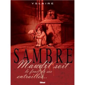 Image de l'objet « SAMBRE : TOME 5 - MAUDIT SOIT LE FRUIT DE TES ENTRAILLES ... »