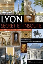 Image de l'objet &laquo; LYON SECRET ET INSOLITE &raquo;