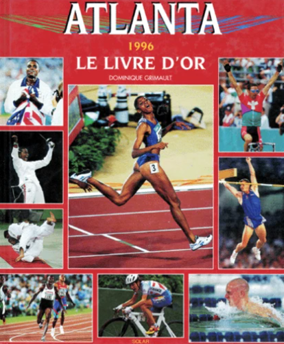 Image de l'objet &laquo; LIVRE D'OR D'ATLANTA 1996 (LE) &raquo;