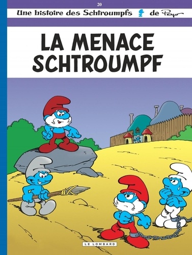 Image de l'objet &laquo; SCHTROUMPFS (LES) : TOME 20 - LA MENACE SCHTROUMPF &raquo;