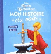 Image de l'objet &laquo; MON HISTOIRE DU SOIR / MERLIN L'ENCHANTEUR &raquo;