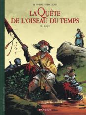 Image de l'objet « AVANT LA QUETE DE L'OISEAU DU TEMPS  TOME 6 / KRYLL »