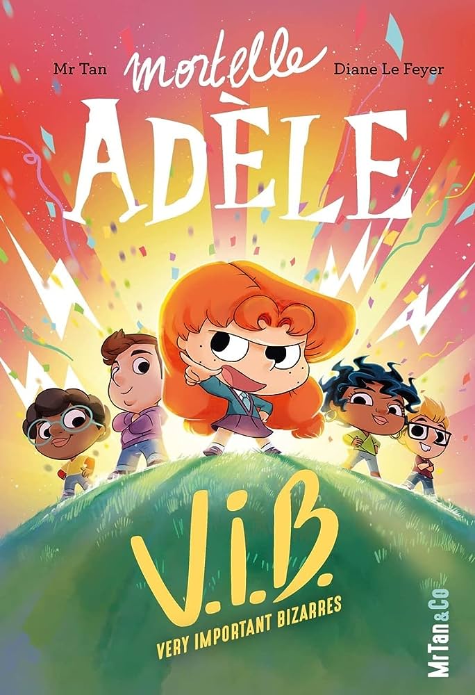 Image de l'objet &laquo; MORTELLE ADELE TOME 4 / V.I.B. VERY IMPORTANT BIZARRES &raquo;