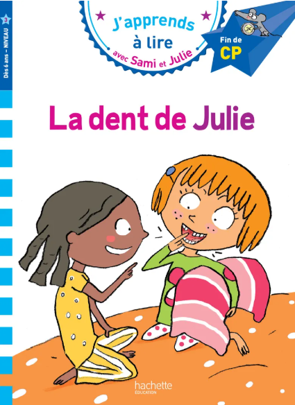 Image de l'objet &laquo; J'APPRENDS A LIRE AVEC SAMI ET JULIE  / LA DENT DE JULIE &raquo;