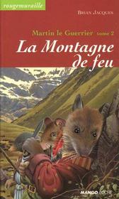 Image de l'objet &laquo; MARTIN LE GUERRIER TOME 2 / LA MONTAGNE DE FEU &raquo;