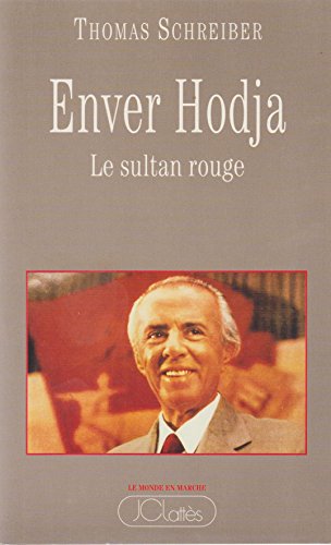 Image de l'objet &laquo; ENVER HODJA / LE SULTAN ROUGE &raquo;