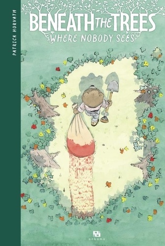 Image de l'objet « BENEATH THE TREES WHERE NOBODY SEES »