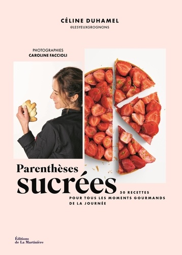 Image de l'objet &laquo; PARENTHESES SUCREES. 50 RECETTES POUR TOUS LES MOMENTS GOURMANDS &raquo;